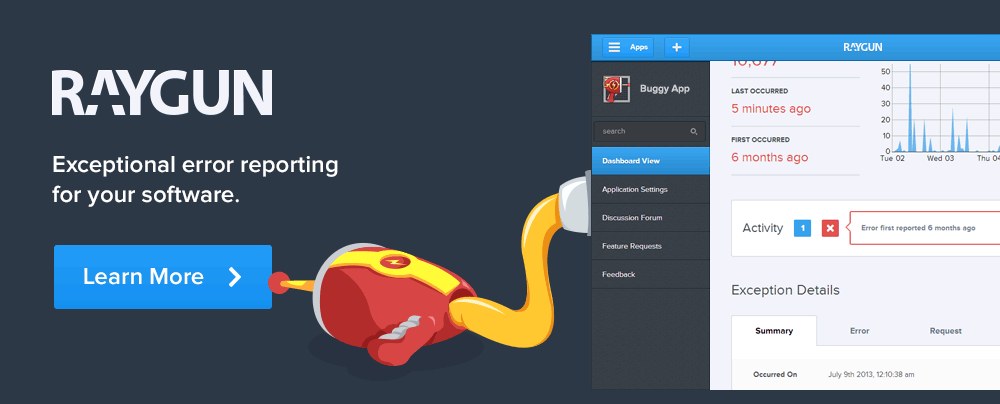 Raygun is an exceptional error reporting tool for .NET, PHP, Java, JavaScript and more programming languages.